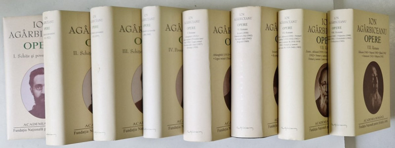 ION AGARBICEANU , OPERE , VOLUMELE I - VIII , EDITIE DE LUX , LEGATURA PIELE , HARTIE DE BIBLIE , 2014 - 2017