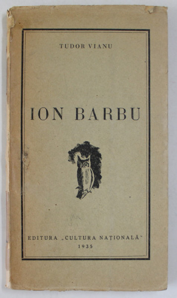 ION BARBU de TUDOR VIANU , 1935,  COPERTA BROSATA