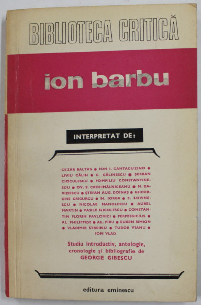 ION BARBU , INTERPRETAT de : CEZAR BALTAG ...TUDOR VIANU , editie de GEORGE GIBESCU , 1976