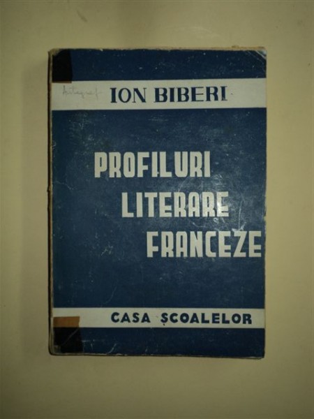 ION BIBERI, PROFILURI LITERARE FRANCEZE, 1945