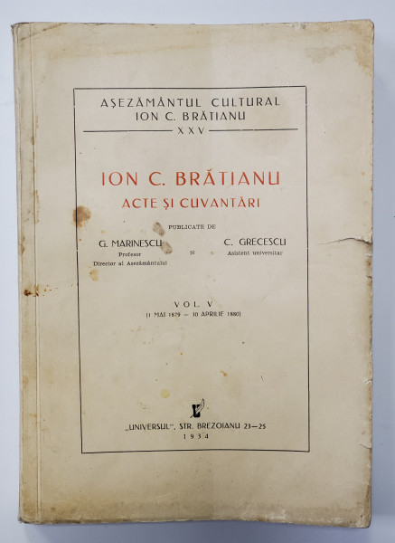 Ion C. Bratianu, Acte si Cuvantari, Vol. V, Mai 1879 - Aprilie 1880, Bucuresti 1934