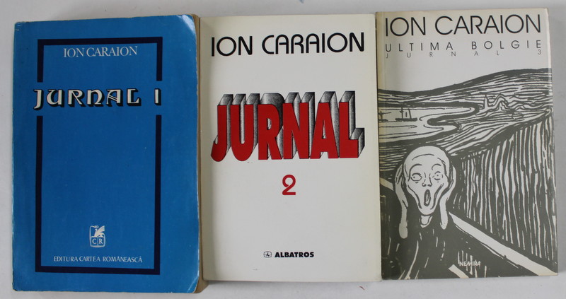 ION CARAION , JURNAL , VOLUMELE I - III , 1980- 1998 , PREZINTA URME DE UZURA