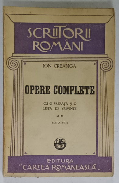 ION CREANGA , OPERE COMPLETE , cu o prefata si o lista de cuvinte , 1906