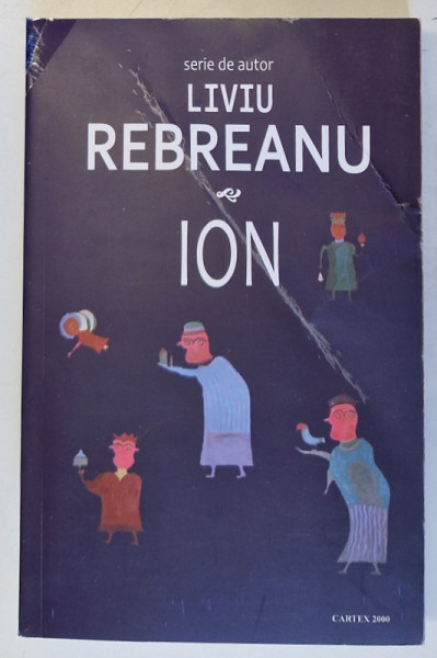 ION , roman de LIVIU REBREANU , 2024 *MICI DEFECTE