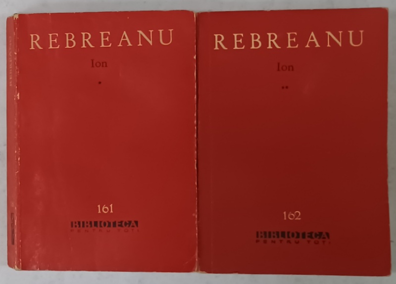 ION de LIVIU REBREANU , VOLUMELE I - II , 1963
