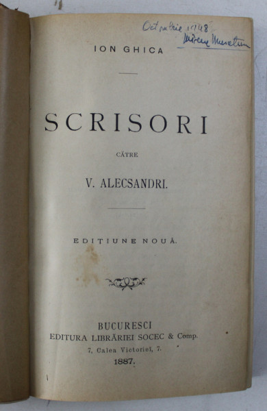 ION GHICA, SCRISORI CATRE V. ALECSANDRI - BUCURESTI 1887