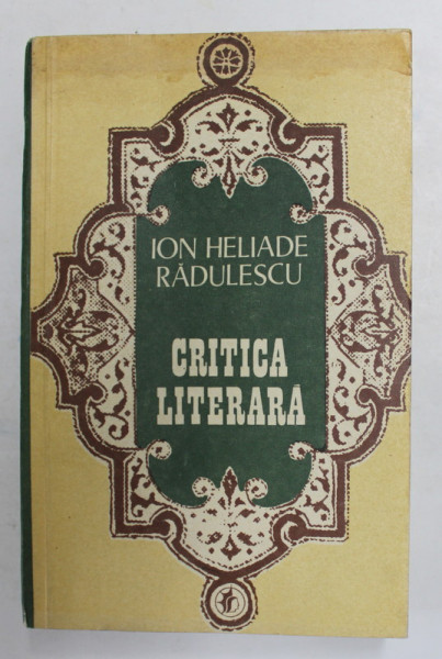 ION HELIADE RADULESCU - CRITICA LITERARA ,  1979