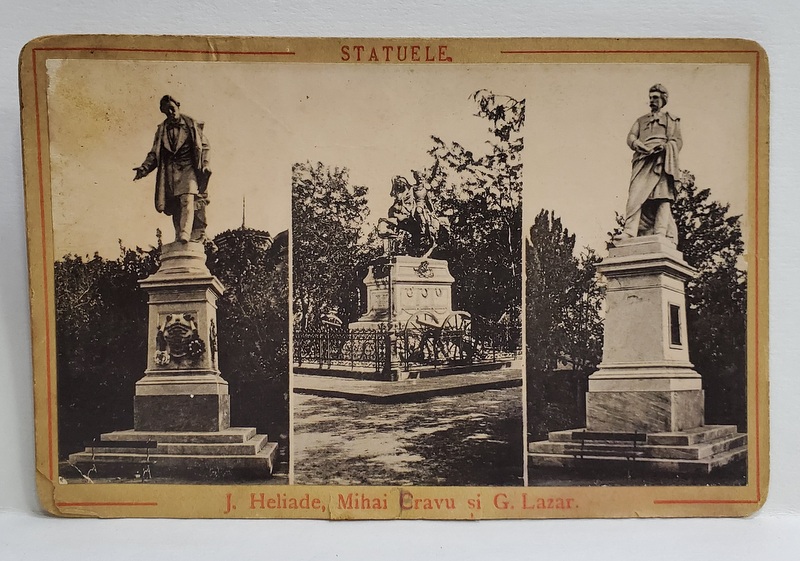 ION HELIADE - RADULESCU , MIHAI BRAVUL , GHEORGHE LAZAR , MONTAJ FOTO AL STATUILOR ,  SFARSITUL SECOLULUI XIX