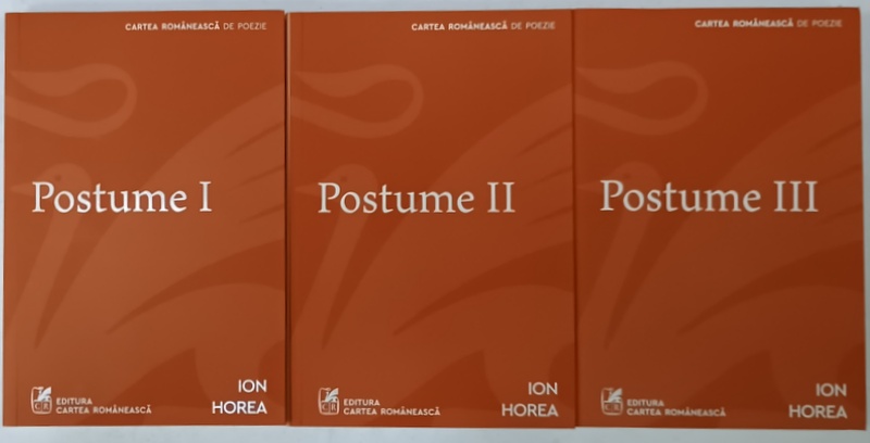 ION HOREA , POSTUME , VOLUMELE I - III , SET IN ETUI DIN CARTON , 2020