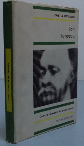 ION IONESCU , COLECTIA ''SAVANTI DE PRETUTINDENI'' , 1966