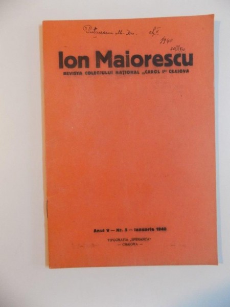 ION MAIORESCU , REVISTA COLEGIULUI NATIONAL CAROL I CRAIOVA , ANUL V , NR. 5 , IANUARIE , 1940