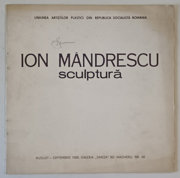 ION MANDRESCU , SCULPTURA , CATALOG DE EXPOZITIE , 1988