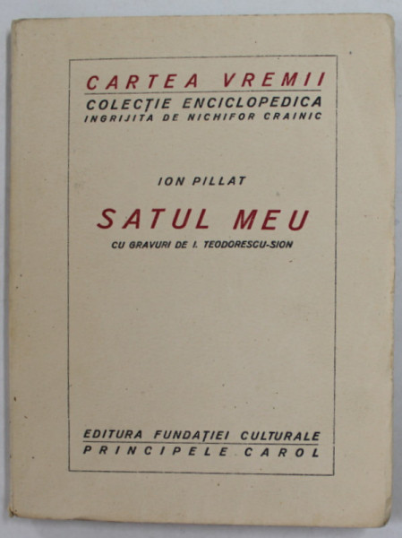 Ion Pillat, Satul meu, Miorcani 1923
