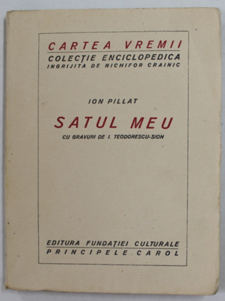 Ion Pillat, Satul meu, Miorcani 1923