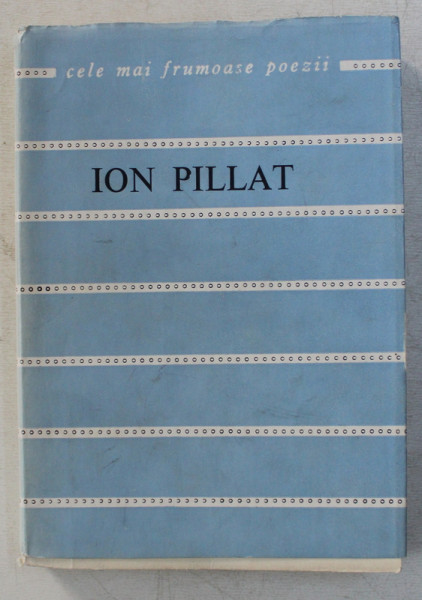 ION PILLAT  - VERSURI , COLECTIA ' CELE MAI FRUMOASE POEZII ' , 1968