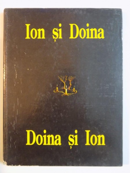 ION SI DOINA / DOINA SI ION , ALCATUITOR BORIS PARII