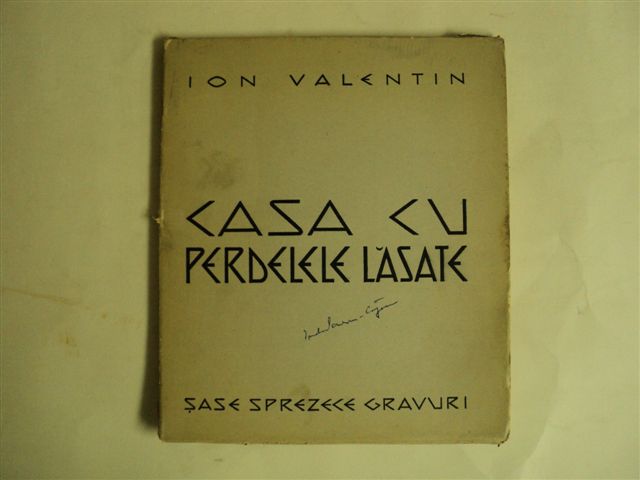 Ion Valentin - Casa cu perdelele lăsate