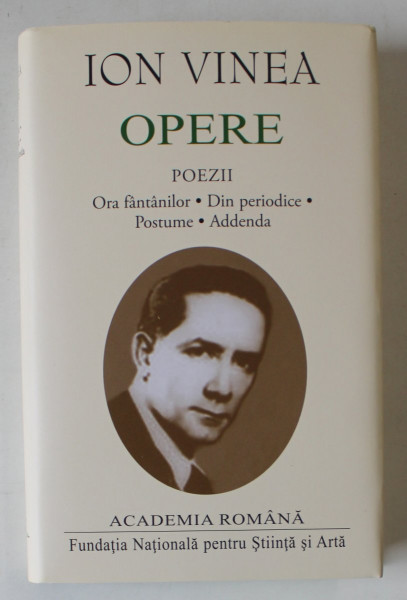 ION VINEA , OPERE , EDITIE DE LUX , LEGATURA PIELE , HARTIE DE BIBLIE , 2016