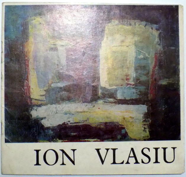 ION VLASIU , PICTURA , 1978 , DEDICATIE*