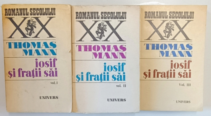 IOSIF SI FRATII SAI , VOLUMELE I - III de THOMAS MANN , 1977 - 1979