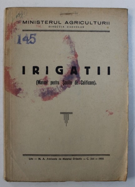IRIGATII ( MANUAL PENTRU SCOLILE DE CALIFICARE ) , 1951