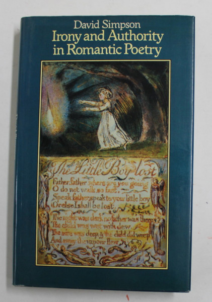 IRONY AND AUTHORITY IN ROMANTIC POETRY by DAVID SIMPSON , 1979