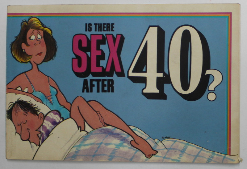 IS THERE SEX AFTER 40 ? by TONI GOFFE , 1993 , CARICATURI