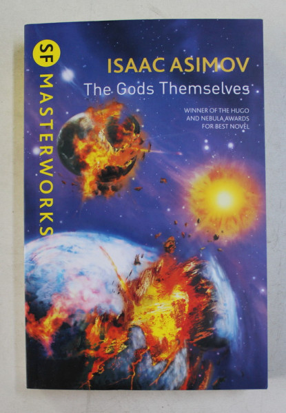ISAAC ASIMOV - THE GODS THEMSELVES , 2013