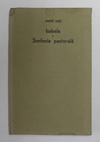 ISABELA - SIMFONIA PASTORALA de ANDRE GIDE , 1973