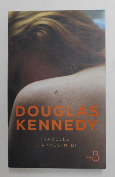 ISABELLE , L 'APRES MIDI par DOUGLAS KENNEDY , 2020