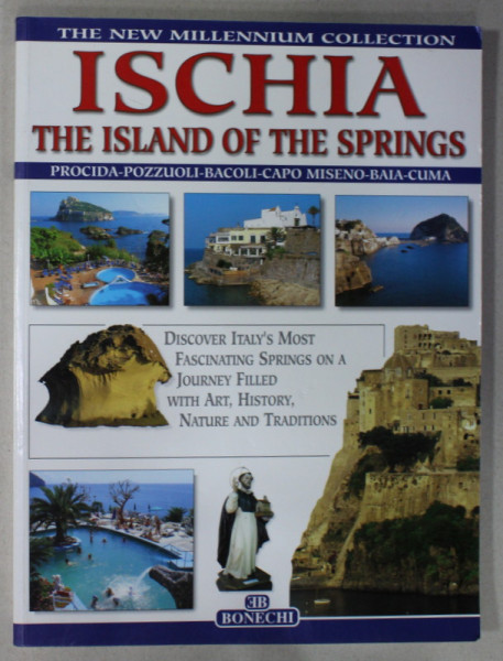 ISCHIA , THE ISLANDS OF THE SPRINGS , 2004