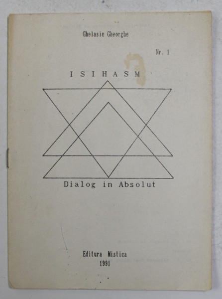 ISIHASM , DIALOG IN ABSOLUT , NUMARUL 1 de GHELASIE GHEORGHE , 1991