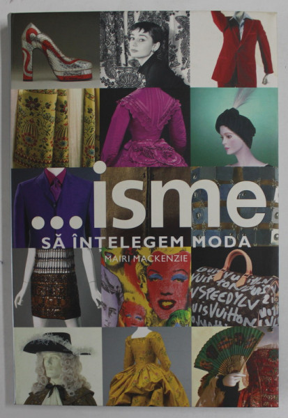 ...ISME , SA INTELEGEM MODA de MAIRI MACKENZIE , 2010