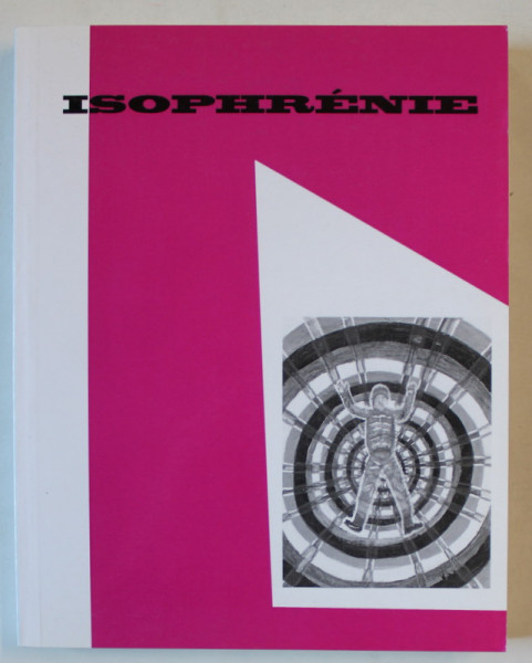 ISOPHRENIE , IMPRESSION JUIN 2017