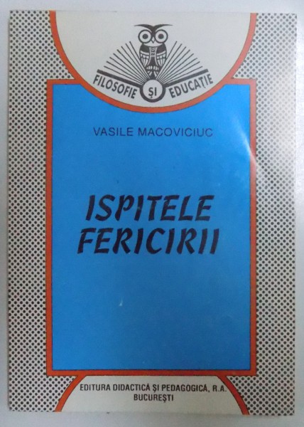 ISPITELE FERICIRII de VASILE MACOVICIUC , 1995