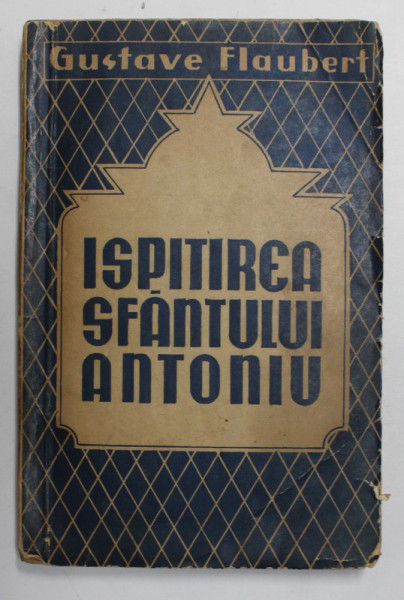ISPITIREA SFANTULUI ANTONIU de GUSTAVE FLAUBERT , 1926