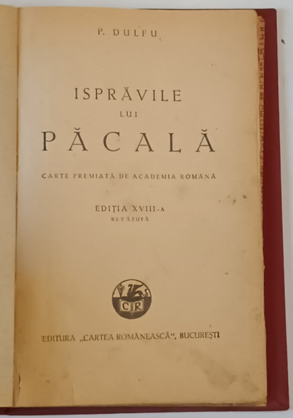 ISPRAVILE LUI PACALA de P. DULFU ,coperta si ilustratii de E. DOICULESCU  1948