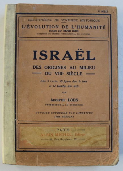ISRAEL  - DES ORIGINES AU MILIEU DU VIII e SIECLE par ADOLPHE LODS , 1932