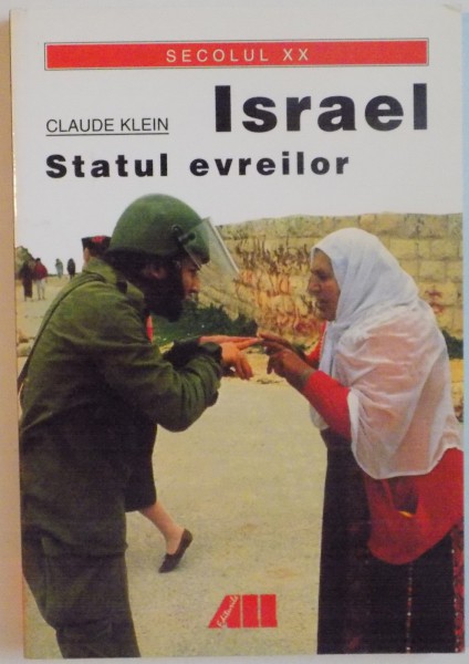 ISRAEL, STATUL EVREILOR de CLAUDE KLEIN, 2003