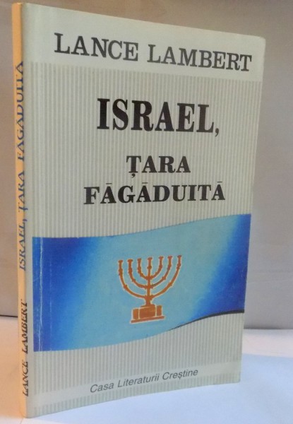 ISRAEL, TARA FAGADUITA de LANCE LAMBERT, 1995 , DEDICATIE