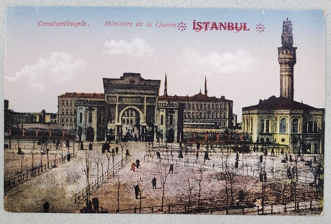 ISTANBUL , MINISTERUL DE RAZBOI , CARTE POSTALA , INCEPUTUL SEC. XX