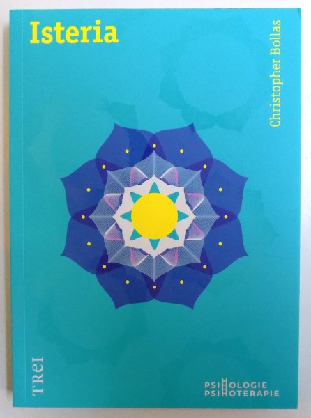 ISTERIA de CHRISTOPHER BOLLAS , 2013