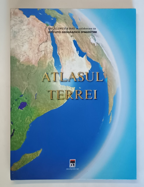 ISTITUTO GEOGRAFICO DeAGOSTINI , ATLASUL TERREI , 2008
