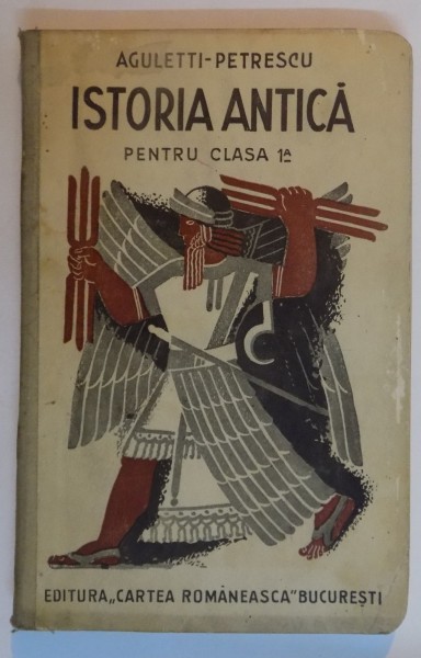 ISTORIA ANTICA PENTRU CLASA I SECUNDARA, EDITIA A 24 A , 1935