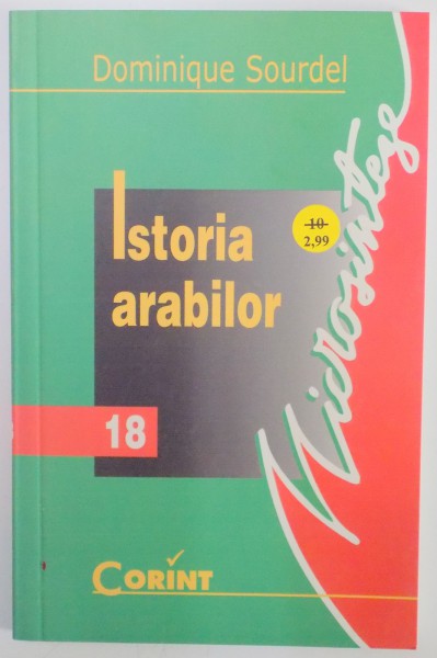 ISTORIA ARABILOR de DOMINIQUE SOURDEL , 1998