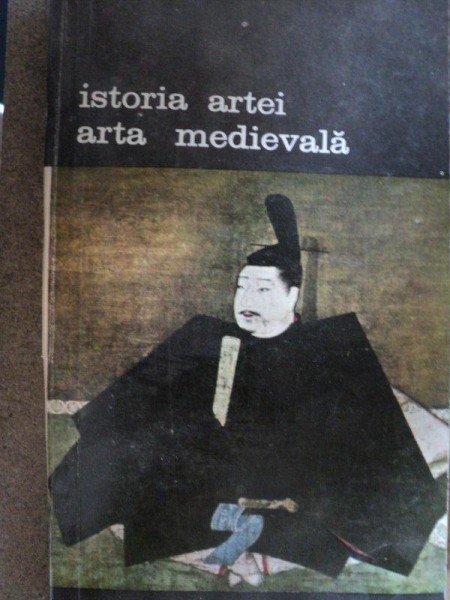 ISTORIA ARTEI -ARTA MEDIEVALA- ELIE FAURE  -BUC.1988