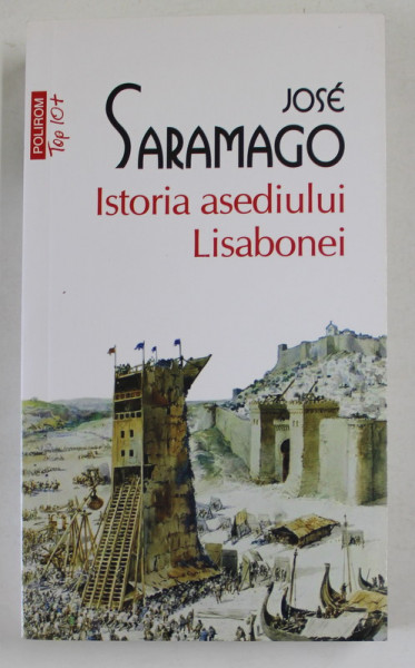 ISTORIA ASEDIULUI LISABONEI de JOSE SARAMAGO , 2018