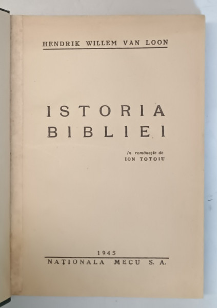 ISTORIA BIBLIEI de HENDRICK WILLEM VAN LOON , 1945