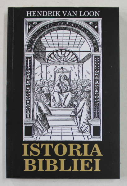 ISTORIA BIBLIEI de HENDRIK VAN LOON , 2018