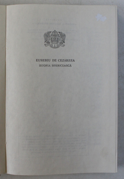 ISTORIA BISERICEASCA MARTIRII DIN PALESTINA  de EUSEBIU DE CEZAREEA , SERIA ' PARINTI SI SCRIITORI BISERICESTI ' , 1987